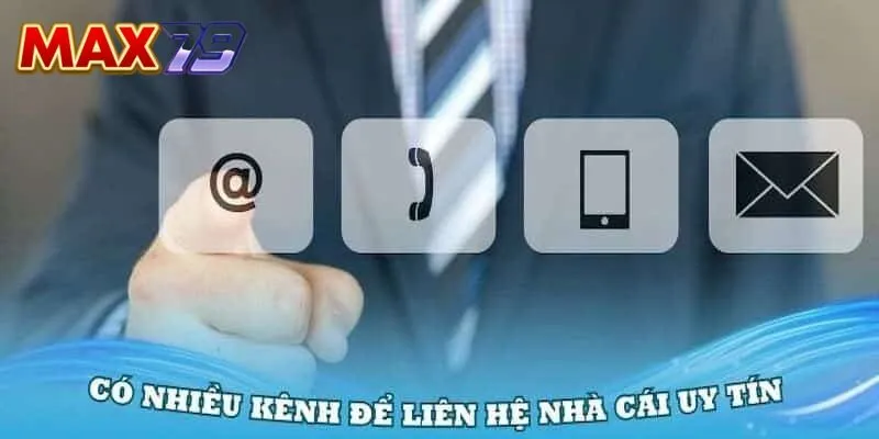 Liên hệ max79 qua chat trực tiếp với CSKH
