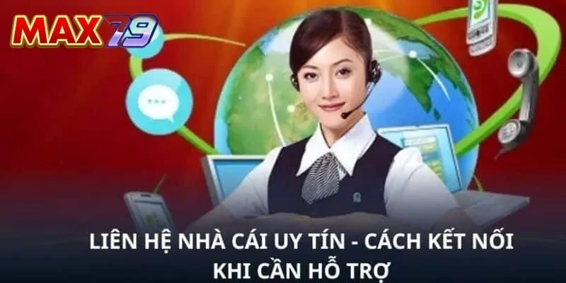 Trường hợp nên liên lạc cổng game Max79